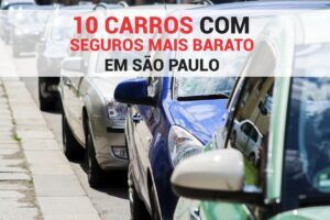 CARROS COM SEGURO MAIS BARATO EM SÃO PAULO EM 2024