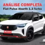 Análise do Fiat Pulse Abarth 1.3 Turbo