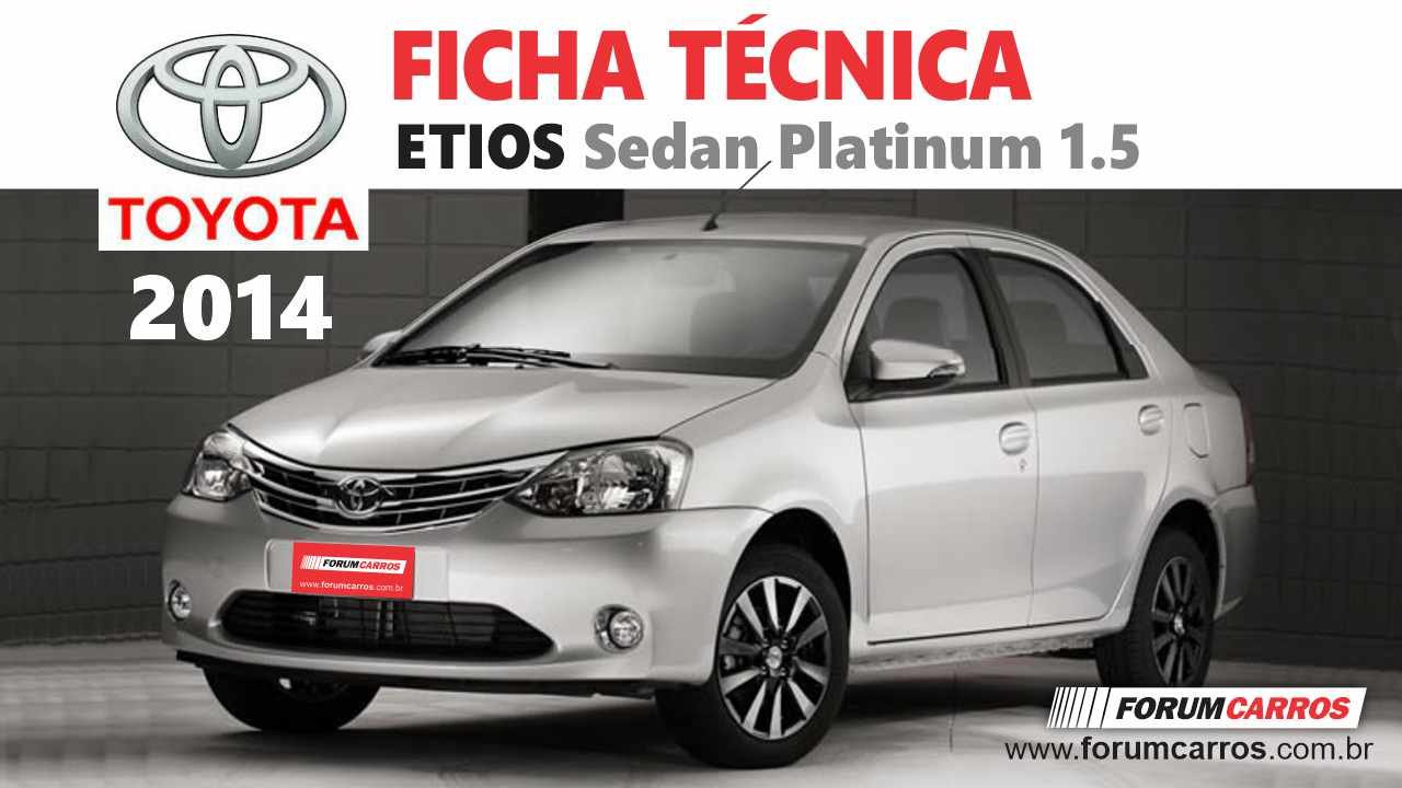 Toyota Etios Sedan Platinum 1.5 2014