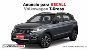 Volkswagen anuncia Recall no T-Cross