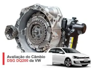Câmbio DSG DQ200 é bom?