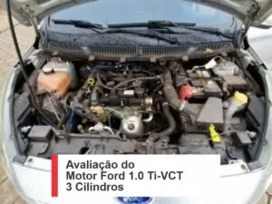 Avaliação do Motor Ford 1.0 Ti-VCT 3 Cilindros: Principais Probremas