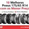 Os melhores pneus 175/65 R14, pneus seguros com bom desempenho e menor preço do Brasil.