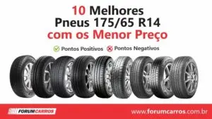 10 Melhores Pneus 175/65 R14 com o Menor Preço do Brasil em 2025