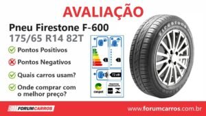 Pneu Firestone F-600 175/65 R14 82T é bom? Avaliação Completa