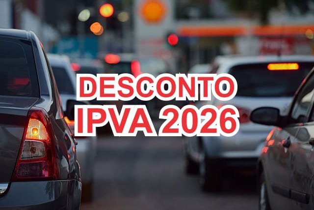 Estados anunciam descontos no IPVA 2026, cortes de até 50% nas alíquotas.