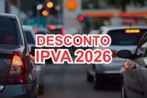 Estados anunciam descontos no IPVA 2026, cortes de até 50% nas alíquotas.
