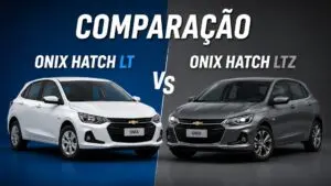 Comparativo onix Hatch LT e LTZ